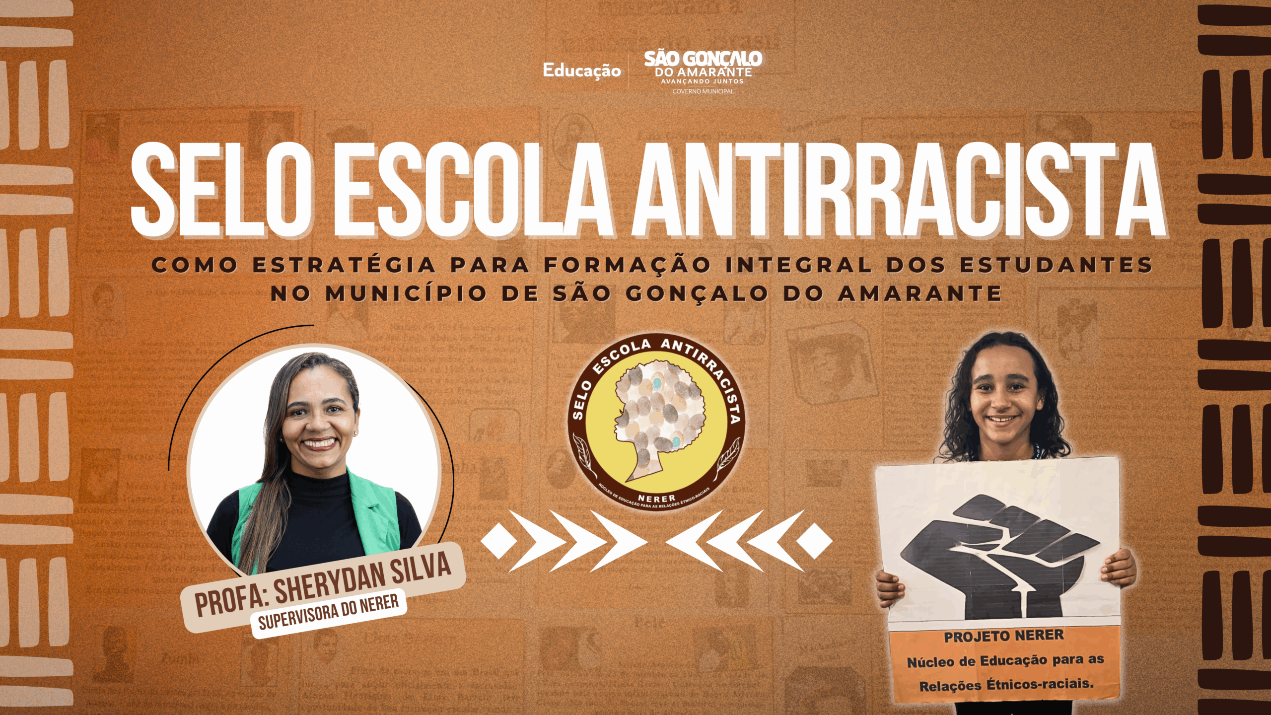 Selo Escola Antirracista como estratégia para a formação
integral dos estudantes no município de São Gonçalo do Amarante